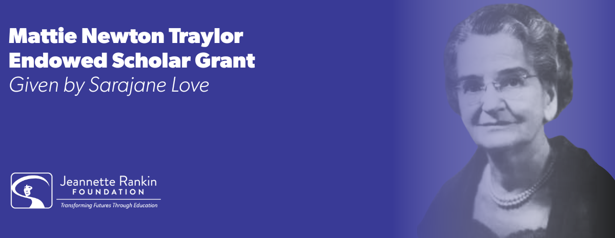 Mattie Newton Traylor Endowed Scholar Grant